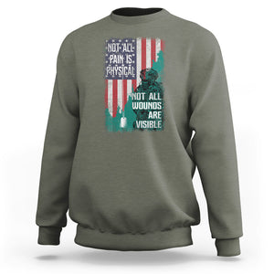 Veteran PTSD Sweatshirt Not All Pain Is Physical Not All Wounds Are Visible Teal American Flag TS02 Printyourwear