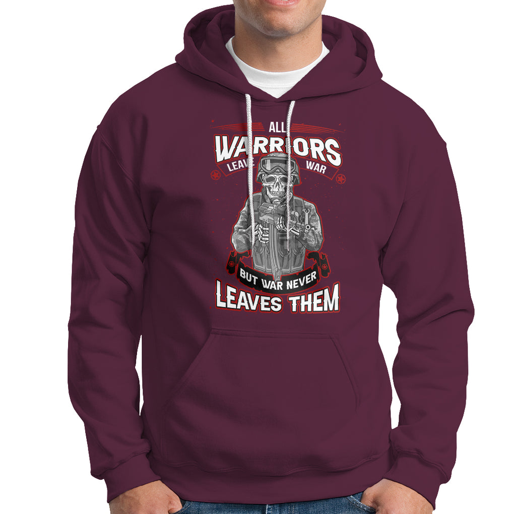 Veteran PTSD Hoodie All Warriors Leave War But War Never Leaves Them Skeleton Soldier TS02 Printyourwear