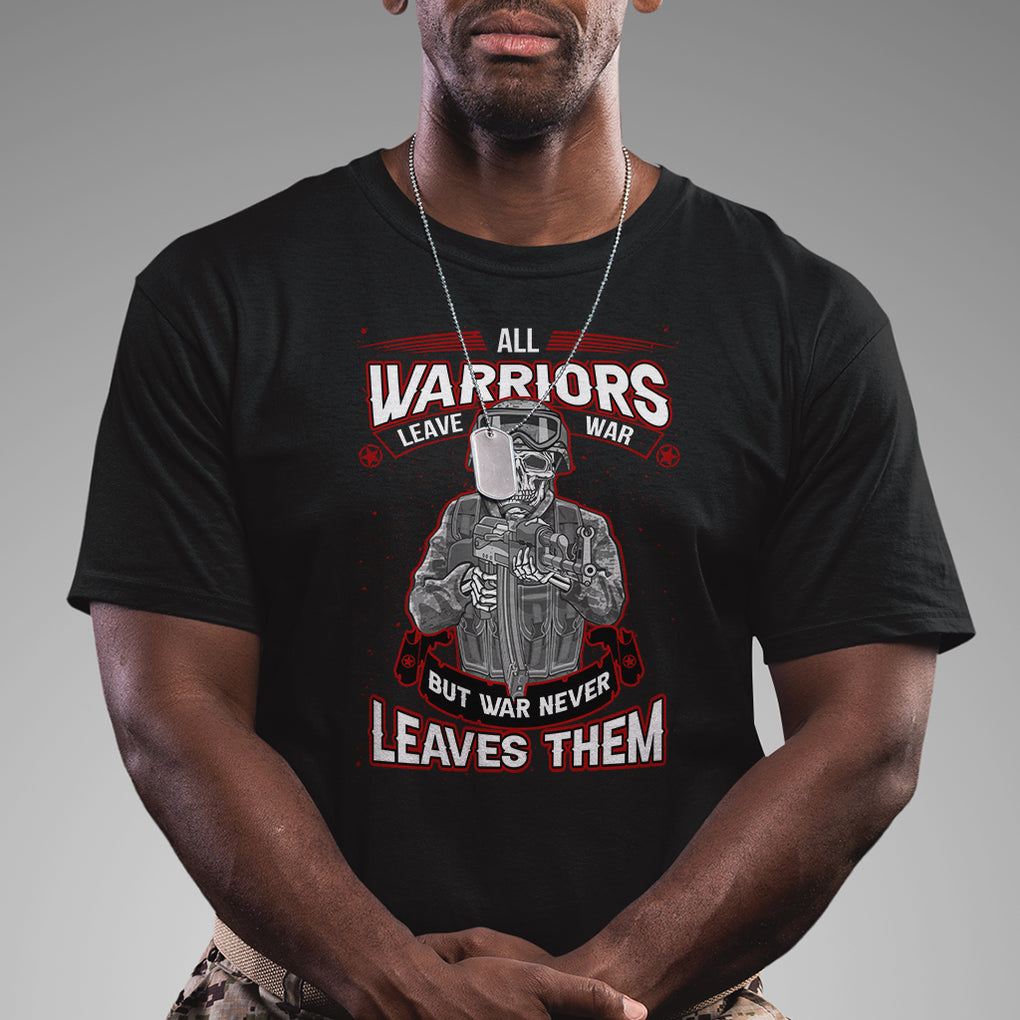 Veteran PTSD T Shirt - All Warriors Leave War But War Never Leaves Them Skeleton Soldier Tee TS02 Dark Heather Printyourwear