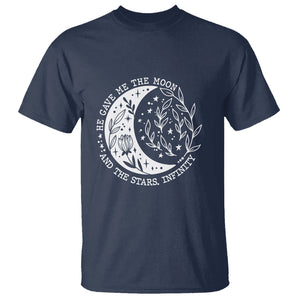 Infinity Love T Shirt He Gave Me The Moon And The Stars Infinity Celestial TS02 Printyourwear