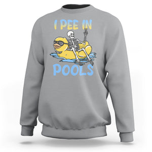 Swimming Skeleton Sweatshirt I Pee In Pools Funny Pool Lovers Sarcastic Sayings Summer TS02 Printyourwear