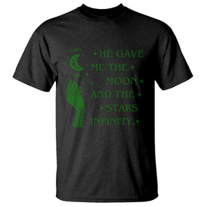 Infinity Love T Shirt He Gave Me The Moon And The Stars Infinity Celestial Witchy TS02 Printyourwear