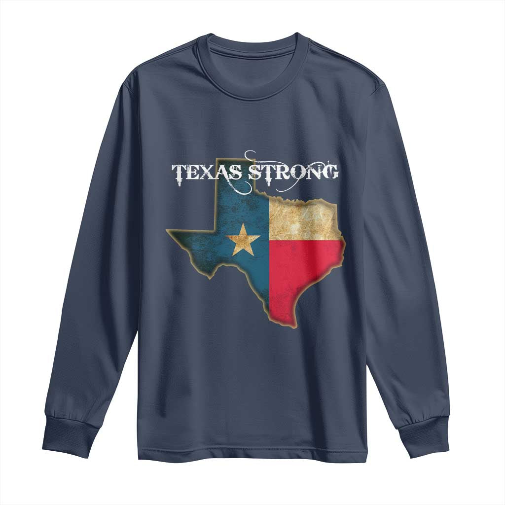 Strong Texas Long Sleeve Shirt Retro Lone Star State Pride Distressed Flag TS02 Navy Print Your Wear