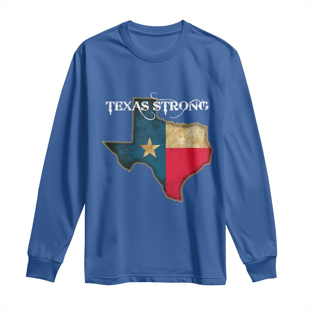 Strong Texas Long Sleeve Shirt Retro Lone Star State Pride Distressed Flag TS02 Royal Blue Print Your Wear