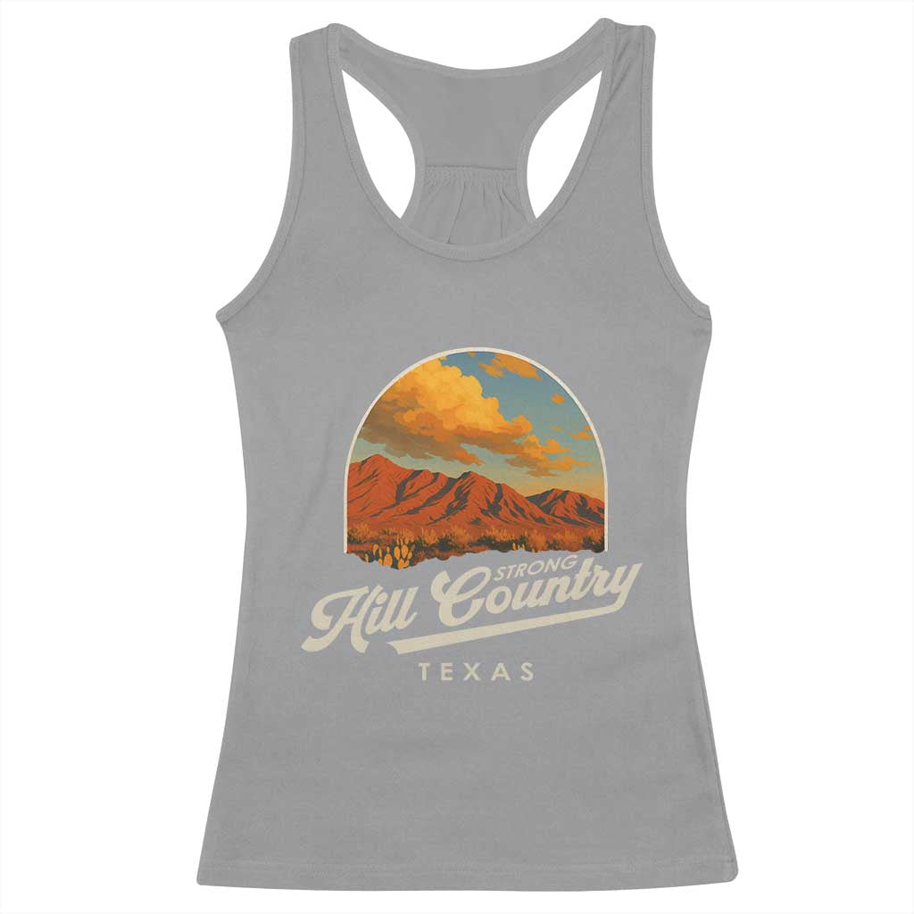 Hill Country Strong Racerback Tank Top Texas Support Retro Enchanted Rock TS02 Sport Gray Print Your Wear
