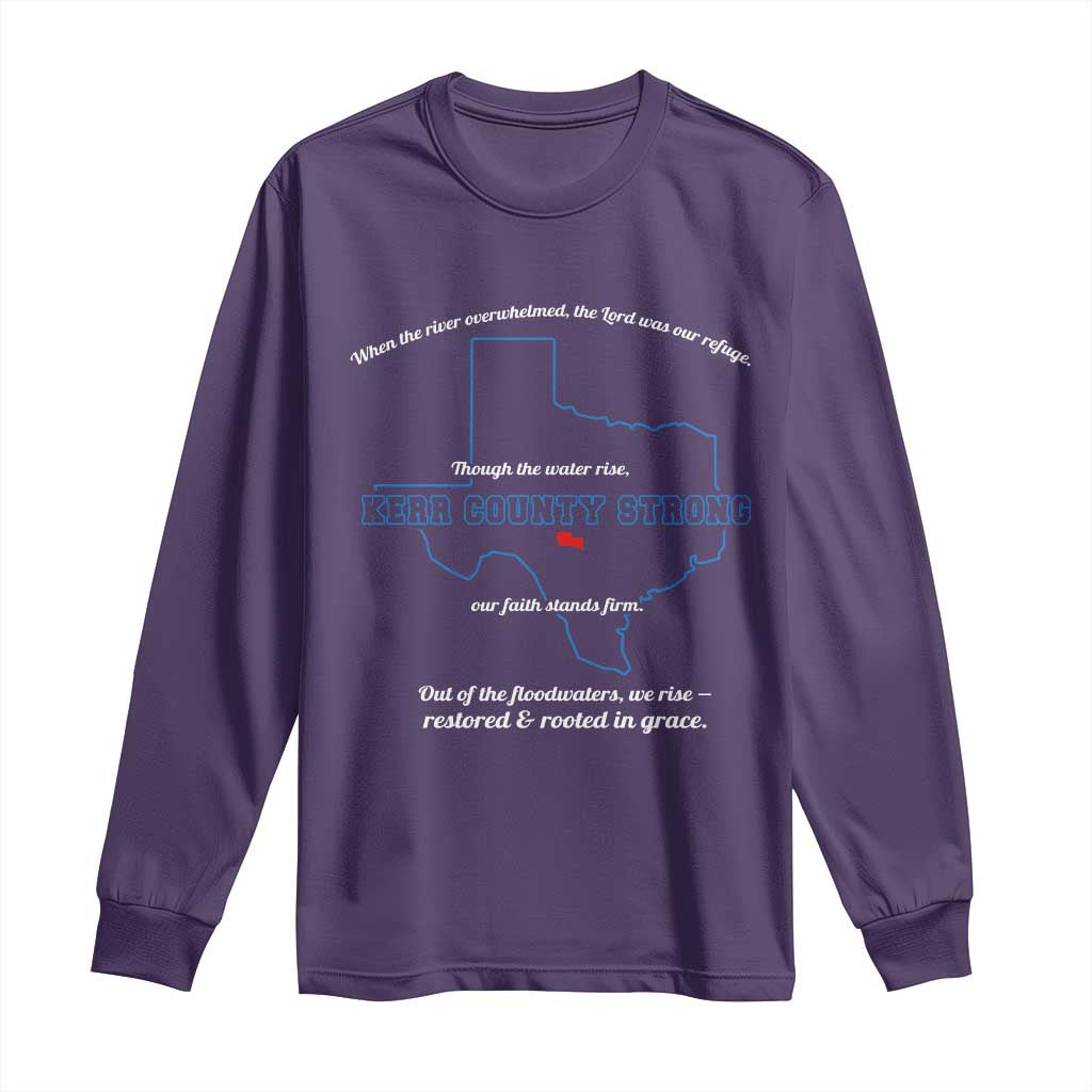 Kerr County Strong Christian Long Sleeve Shirt Texas Faith Hope Resilient Texans TS02 Purple Print Your Wear