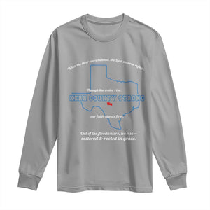 Kerr County Strong Christian Long Sleeve Shirt Texas Faith Hope Resilient Texans TS02 Sport Gray Print Your Wear