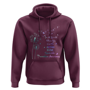 Suicide Prevention Awareness Support Dandelions Be Kind Hoodie TS02 Maroon Print Your Wear