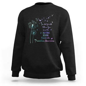 Suicide Prevention Awareness Support Dandelions Be Kind Sweatshirt TS02 Black Print Your Wear