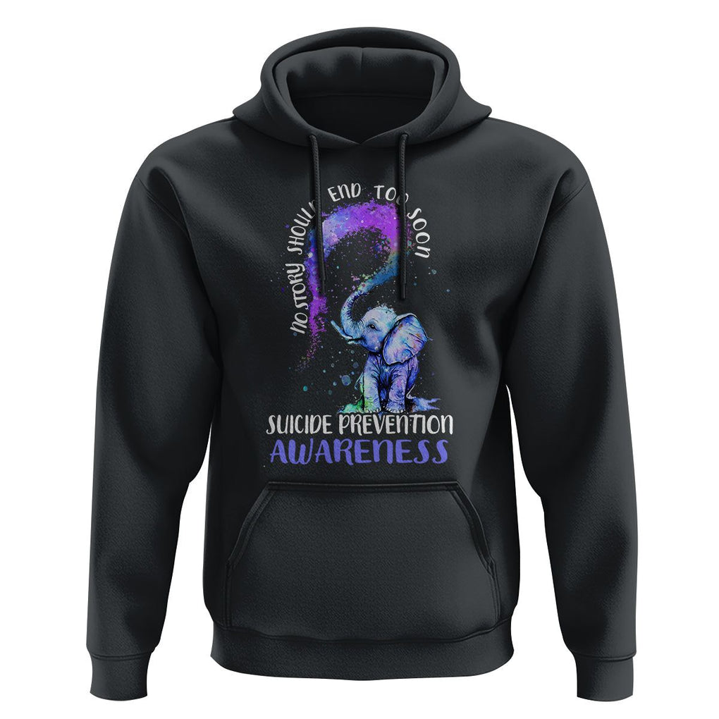 Suicide Prevention Awareness Hoodie No Story Should End Teal Purple Ribbon Suicide Prevention TS02 Black Print Your Wear