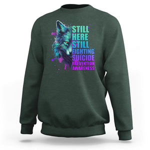 Wolf Still Here Still Fighting Suicide Prevention Awareness Sweatshirt TS02 Dark Forest Green Print Your Wear