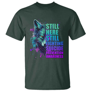 Wolf Still Here Still Fighting Suicide Prevention Awareness T Shirt TS02 Dark Forest Green Printyourwear