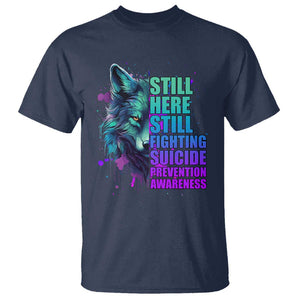 Wolf Still Here Still Fighting Suicide Prevention Awareness T Shirt TS02 Navy Printyourwear