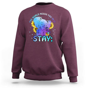 Suicide Prevention Awareness Sweatshirt Stay The World Needs You Elephant 988 Suicide Prevention TS02 Maroon Print Your Wear