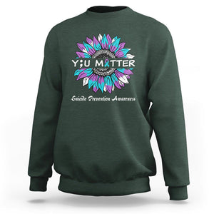 You Matter Sunflower Semicolon Suicide Prevention Awareness Sweatshirt TS02 Dark Forest Green Print Your Wear