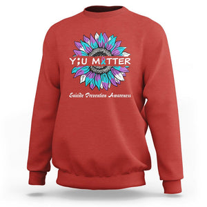 You Matter Sunflower Semicolon Suicide Prevention Awareness Sweatshirt TS02 Red Print Your Wear