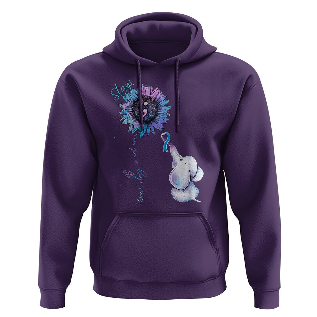 Stay Your Story Is Not Over Stay Suicide Prevention Awareness Hoodie TS02 Purple Print Your Wear