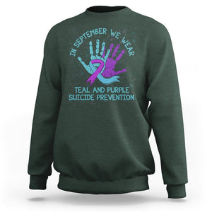 Suicide Prevention Awareness Sweatshirt In September We Wear Teal Purple Ribbon Suicide Awareness TS02 Dark Forest Green Print Your Wear