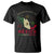 Independencia De Mexico T Shirt 16th Septembre Mexican Flag Latino Hispanic Heritage TS02 Black Printyourwear