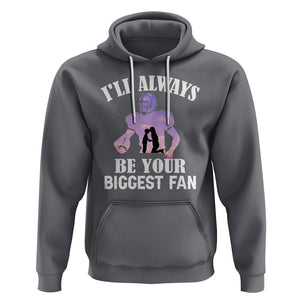 Football Mom Hoodie I'll Always Be Your Biggest Fan Support Son Football Player TS02 Charcoal Printyourwear