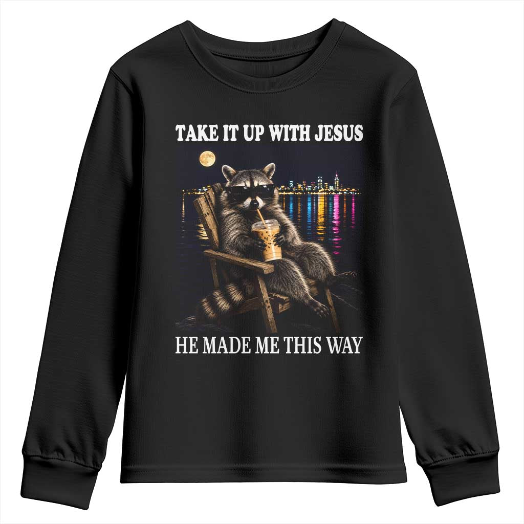 Take It Up With Jesus He Made Me This Way Night Skyline Raccoon Graphic Youth Sweatshirt Funny Trash Panda Drinking Coffee Meme