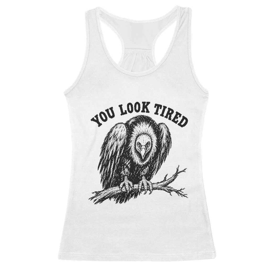 You Look Tired Perching Vulture Vuntage Linocut Graphic Racerback Tank Top Sarcastic Dark Humor Bird Watching