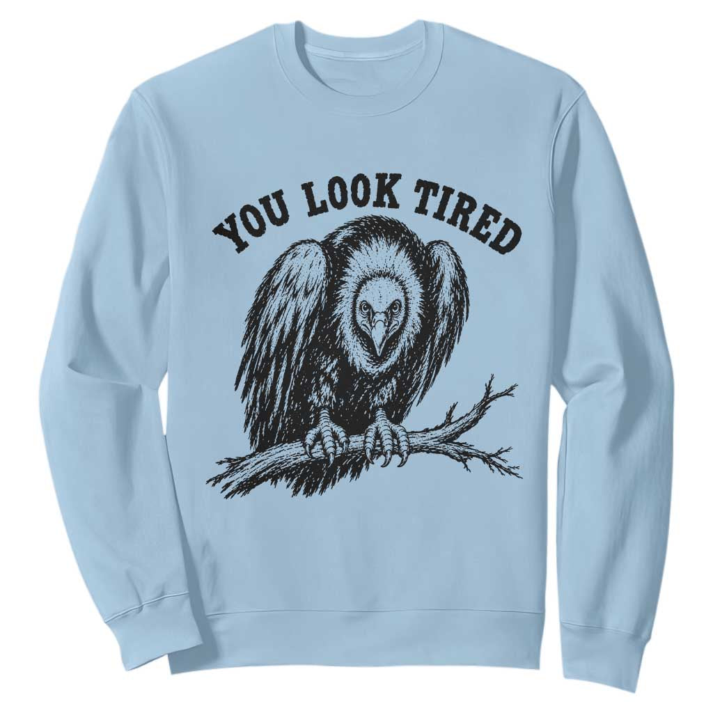 You Look Tired Perching Vulture Vuntage Linocut Graphic Sweatshirt Sarcastic Dark Humor Bird Watching