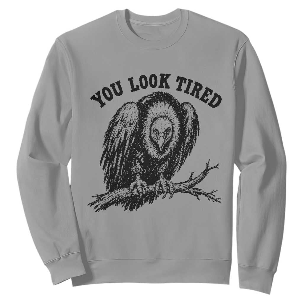 You Look Tired Perching Vulture Vuntage Linocut Graphic Sweatshirt Sarcastic Dark Humor Bird Watching