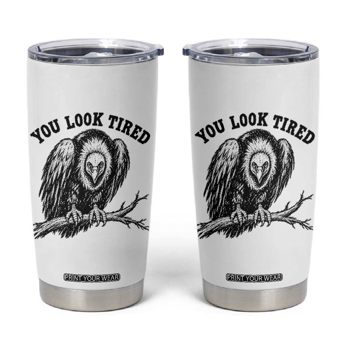 You Look Tired Perching Vulture Vuntage Linocut Graphic Tumbler Cup Sarcastic Dark Humor Bird Watching