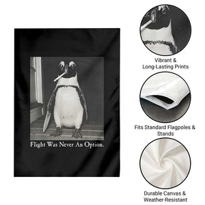 Flight Was Never An Option Penguin Knife Cigarette Graphic Garden Flag Funny Absurdist Meme