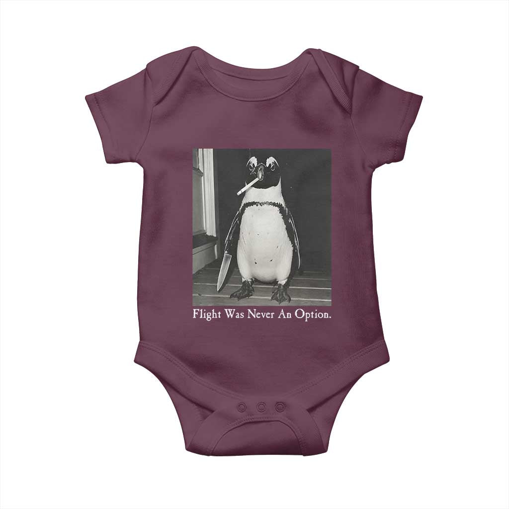 Flight Was Never An Option Penguin Knife Cigarette Graphic Baby Onesie Funny Absurdist Meme