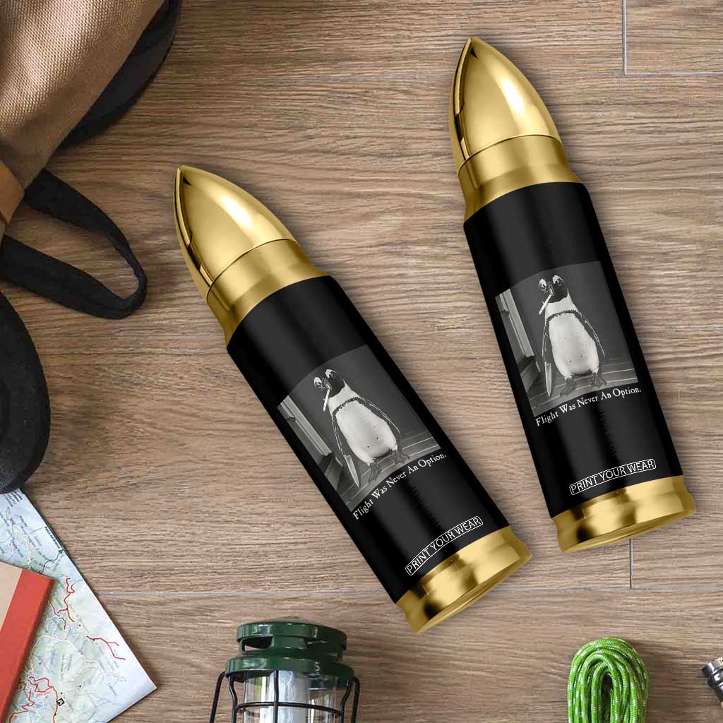 Flight Was Never An Option Penguin Knife Cigarette Graphic Bullet Tumbler Funny Absurdist Meme