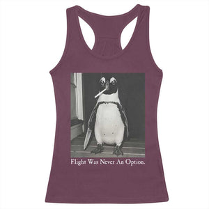 Flight Was Never An Option Penguin Knife Cigarette Graphic Racerback Tank Top Funny Absurdist Meme