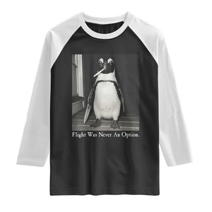 Flight Was Never An Option Penguin Knife Cigarette Graphic Raglan Shirt Funny Absurdist Meme