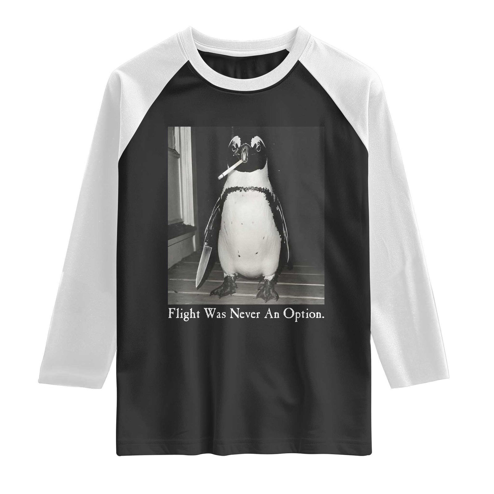 Flight Was Never An Option Penguin Knife Cigarette Graphic Raglan Shirt Funny Absurdist Meme