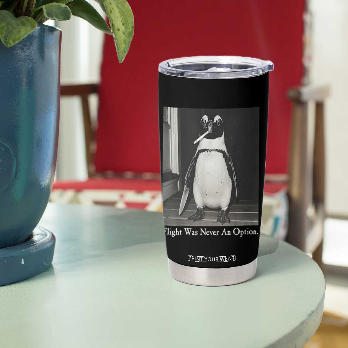 Flight Was Never An Option Penguin Knife Cigarette Graphic Tumbler Cup Funny Absurdist Meme