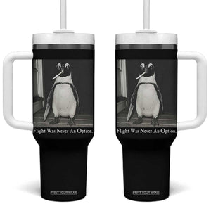 Flight Was Never An Option Penguin Knife Cigarette Graphic Tumbler With Handle Funny Absurdist Meme