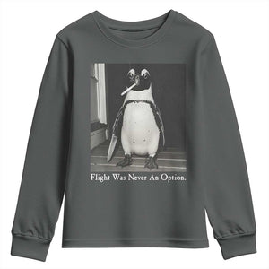 Flight Was Never An Option Penguin Knife Cigarette Graphic Youth Sweatshirt Funny Absurdist Meme