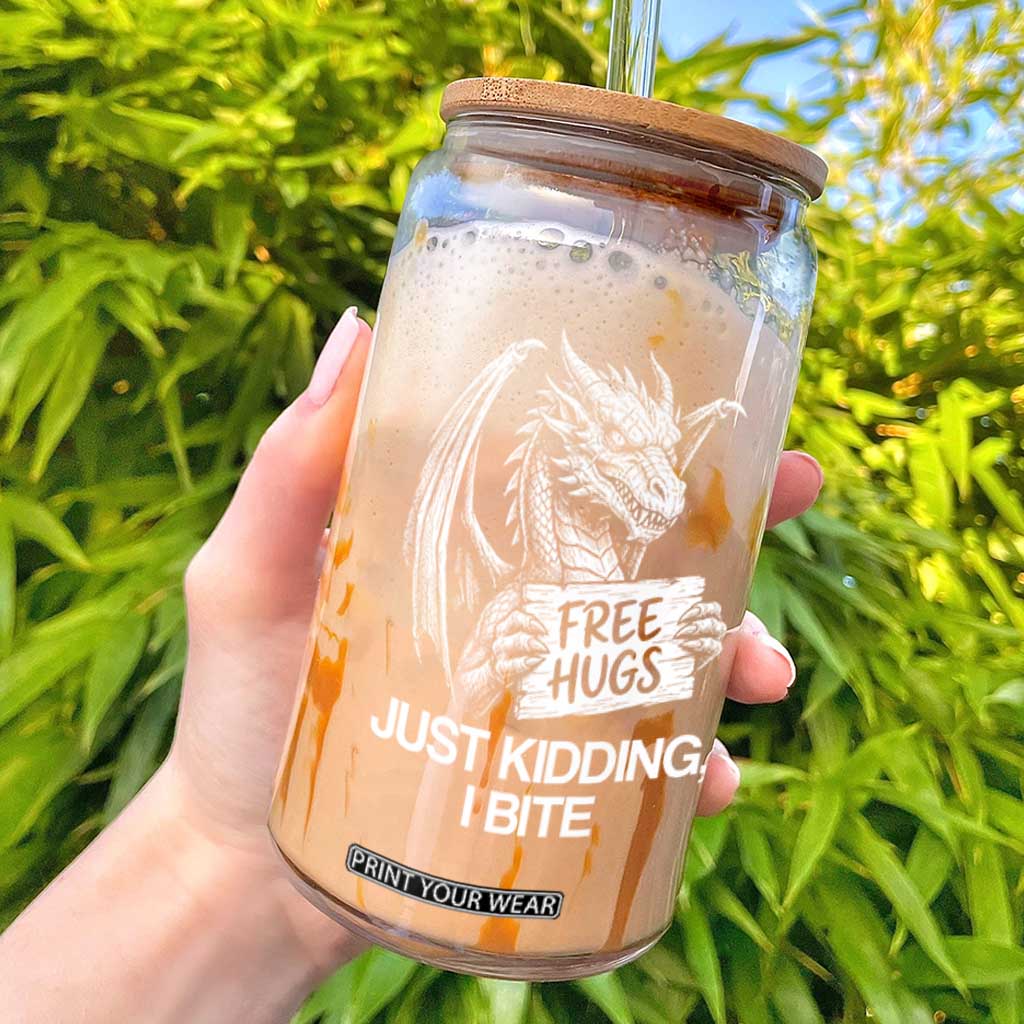 Free Hugs Just Kidding I Bite Fantasy Dragon Glass Can Sarcastic Introvert Humor