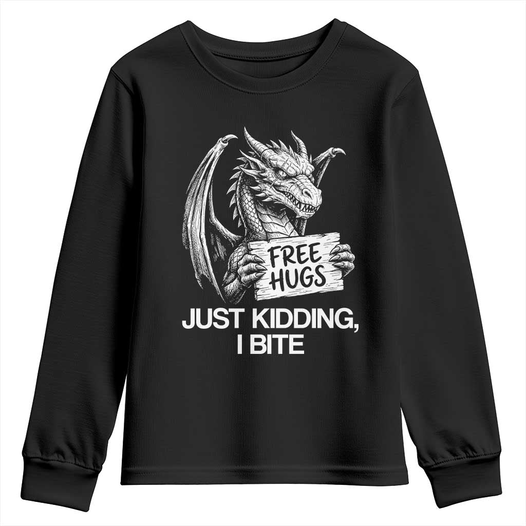 Free Hugs Just Kidding I Bite Fantasy Dragon Youth Sweatshirt Sarcastic Introvert Humor