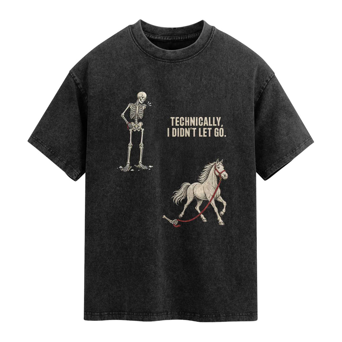 Funny Skeleton Horse Riding Humor Washed Cotton T-Shirt Technically I Didnt Let Go Equestrian Gift