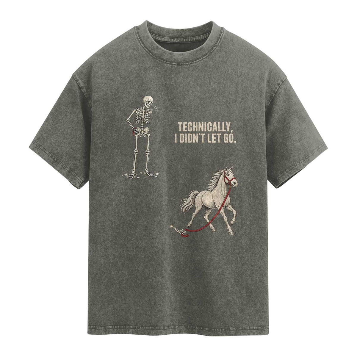 Funny Skeleton Horse Riding Humor Washed Cotton T-Shirt Technically I Didnt Let Go Equestrian Gift