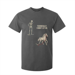 Funny Skeleton Horse Riding Humor T Shirt For Kid Technically I Didnt Let Go Equestrian Gift