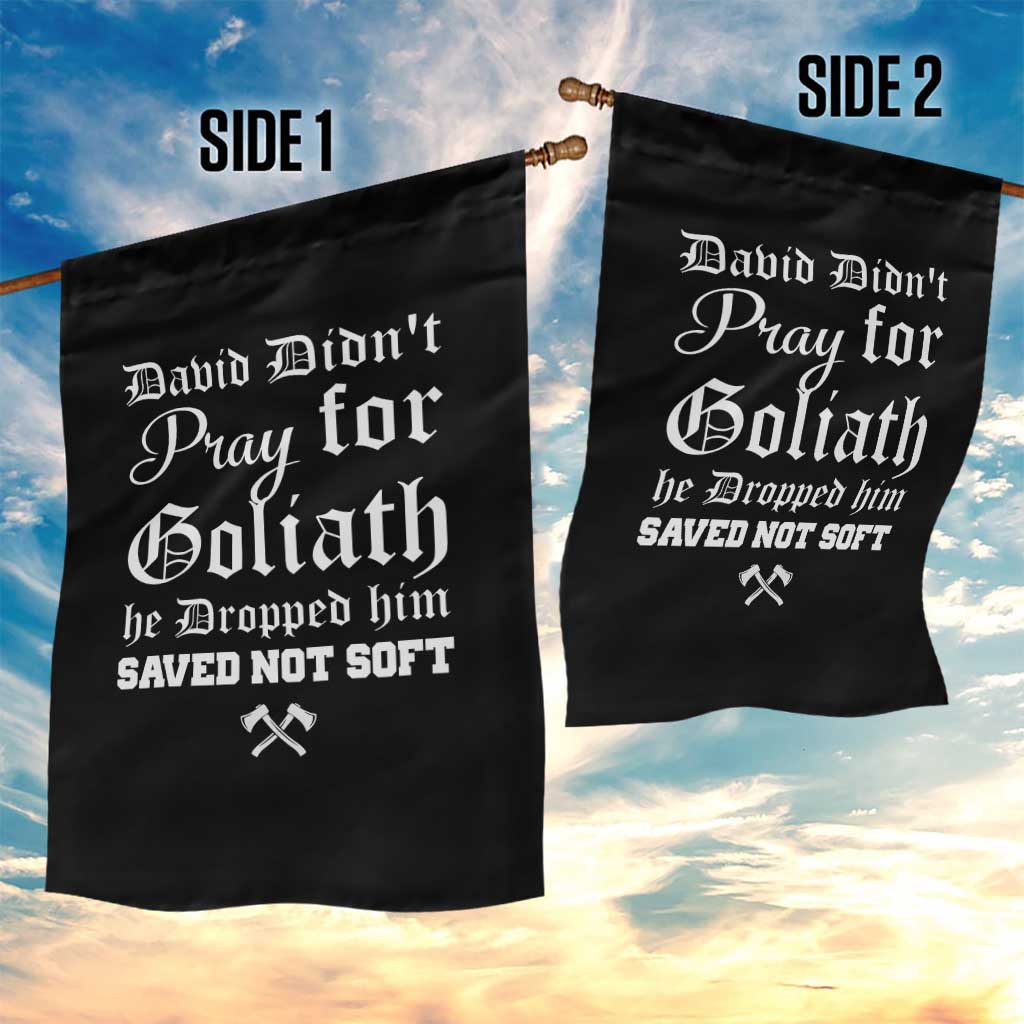 Bold Christian Warrior Faith Garden Flag David Didnt Pray For Goliath He Dropped Him Saved Not Sof