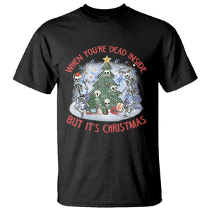 Dancing Skeleton Xmas T Shirt When You're Dead Inside But It's Christmas TS02 Black Printyourwear