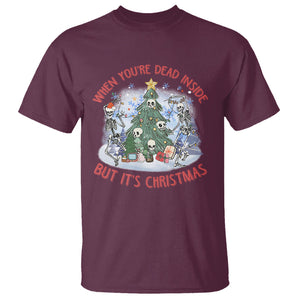 Dancing Skeleton Xmas T Shirt When You're Dead Inside But It's Christmas TS02 Maroon Printyourwear