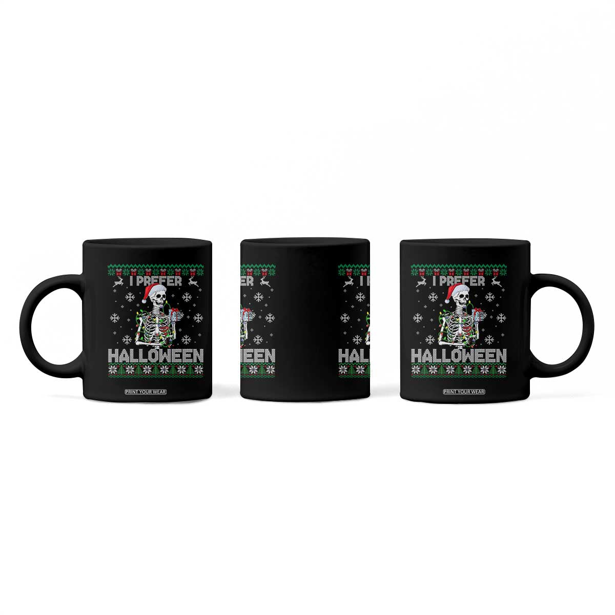 Funny Skeleton Christmas Coffee Mug I Prefer Halloween Spooky Xmas Holiday TS02 Print Your Wear