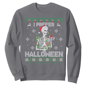 Funny Skeleton Christmas Sweatshirt I Prefer Halloween Spooky Xmas Holiday TS02 Charcoal Print Your Wear