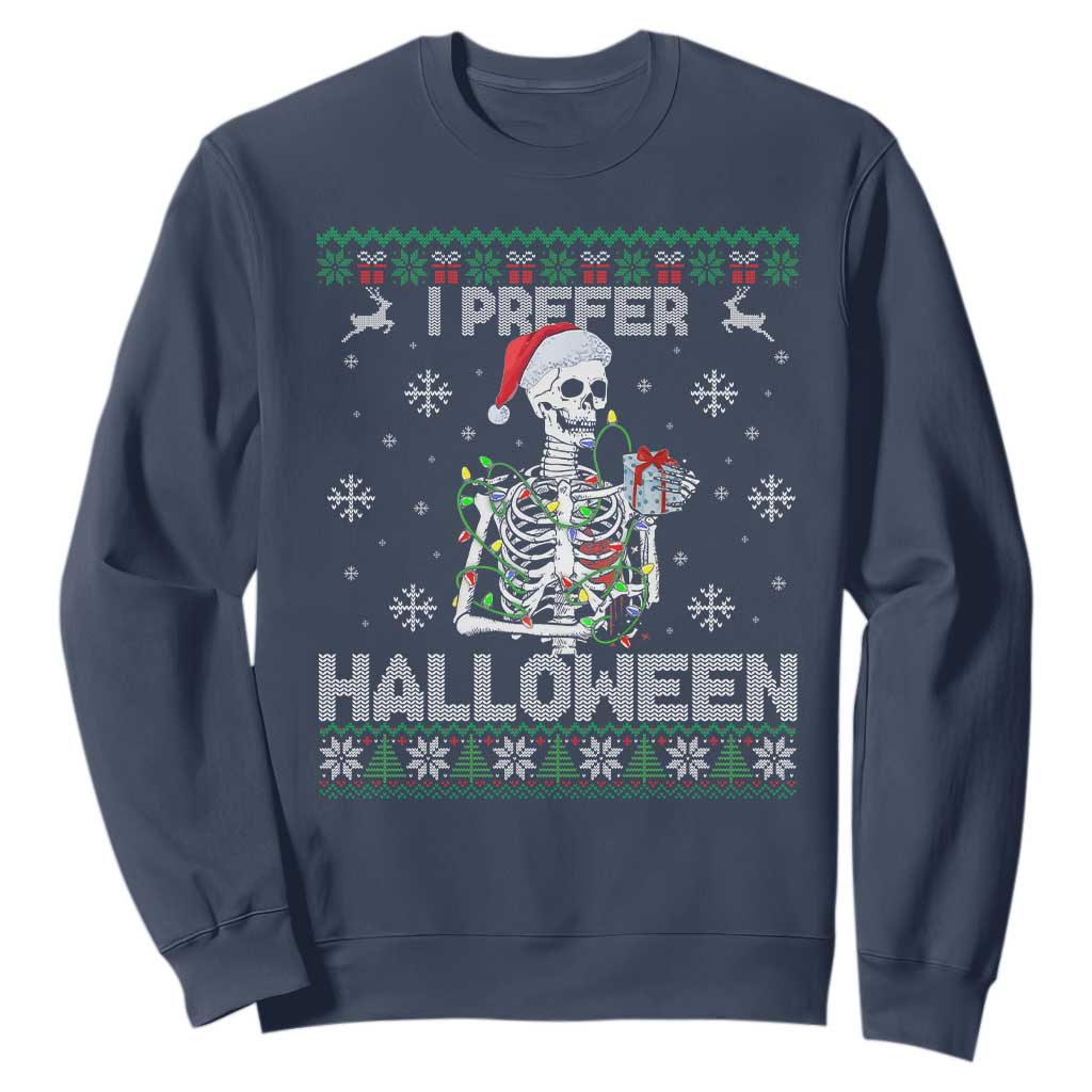 Funny Skeleton Christmas Sweatshirt I Prefer Halloween Spooky Xmas Holiday TS02 Navy Print Your Wear