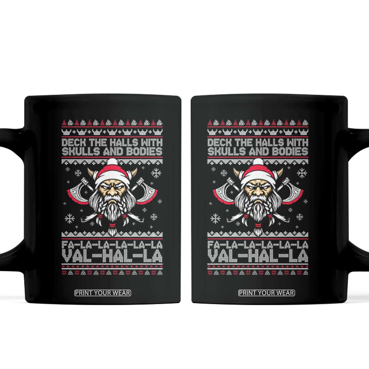 Deck The Halls With Skulls and Bodies Coffee Mug Viking Christmas Fa La La Valhalla TS02 Black Print Your Wear